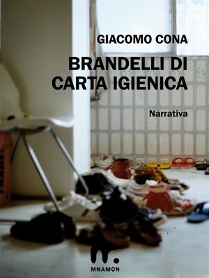 cover image of Brandelli di carta igienica